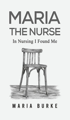 Maria the Nurse by Burke, Maria