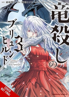 Brunhild the Dragonslayer, Vol. 3 (Manga) by Agarizaki, Yuiko