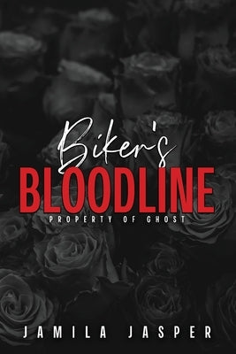 Biker's Bloodline: Dark Interracial Motorcycle Club Romance by Jasper, Jamila