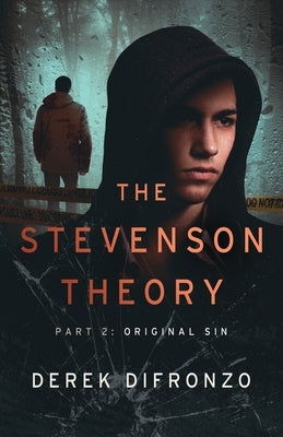 The Stevenson Theory - Part 2 - Original Sin by Difronzo, Derek