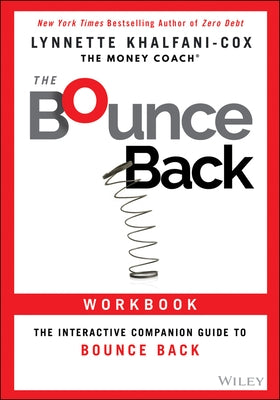 The Bounce Back Workbook: The Interactive Companion Guide to Bounce Back by Khalfani-Cox, Lynnette