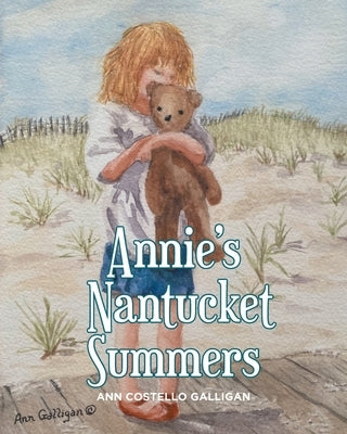 Annie's Nantucket Summers by Galligan, Ann Costello