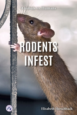 Rodents Infest by Herschbach, Elisabeth