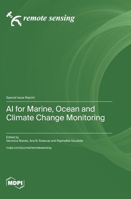 AI for Marine, Ocean and Climate Change Monitoring by Nieves, Veronica