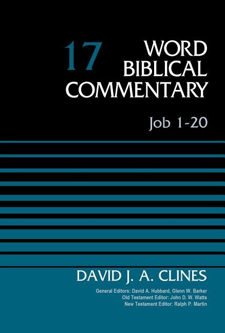 Job 1-20, Volume 17: 17 by Clines, David J. a.
