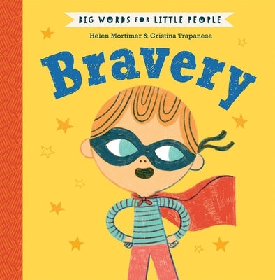 Bravery by Mortimer, Helen
