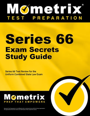 Series 66 Exam Secrets Study Guide: Series 66 Test Review for the Uniform Combined State Law Exam by Mometrix Financial Industry Certificatio