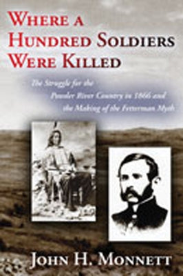 Where a Hundred Soldiers Were Killed by Monnett, John H.