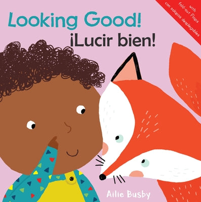 Looking Good!/?Lucir Bien! by Busby, Ailie