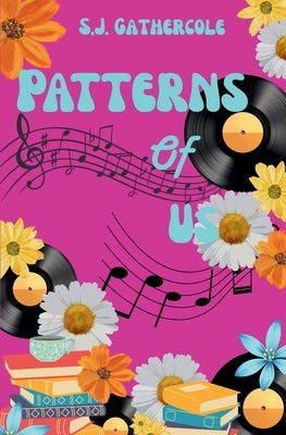 Patterns of Us by Gathercole, S. J.
