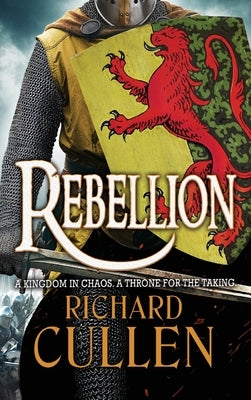 Rebellion by Cullen, Richard