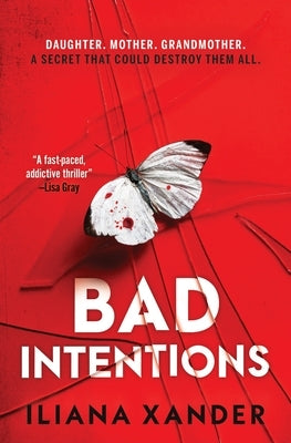 Bad Intentions (Standard Edition) by Xander, Iliana