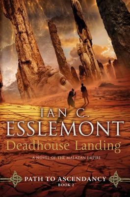 Deadhouse Landing by Esslemont, Ian C.