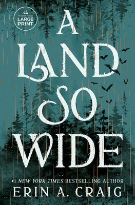 A Land So Wide by Craig, Erin A.