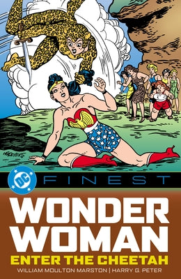 DC Finest: Wonder Woman: Enter the Cheetah by Marston, William Moulton
