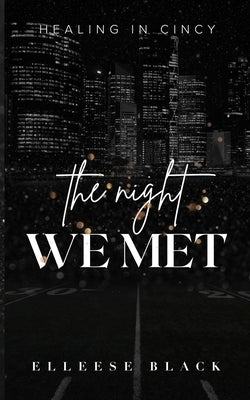 The Night We Met by Black, Elleese