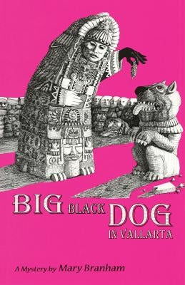 Big Black Dog In Vallarta by Branham, Mary