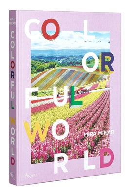 Colorful World by Mikati, Mira