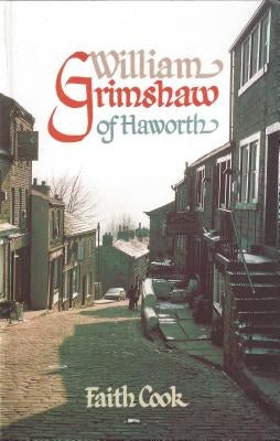 William Grimshaw of Haworth by Cook, Faith