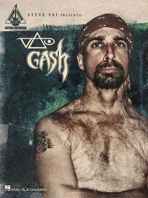 Vai/Gash: Guitar Recorded Versions Note-For-Note Transcriptions with Notes, Tab, and Lyrics by Vai, Steve