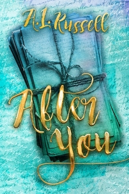 After You: Book Two by Russell, A. L.