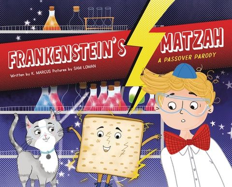 Frankenstein's Matzah: A Passover Parody by Marcus, K.