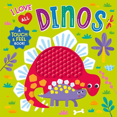 I Love All Dinos by Kidsbooks