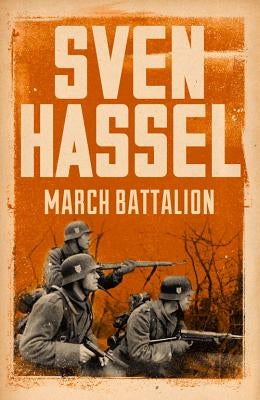 March Battalion by Hassel, Sven