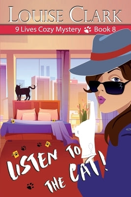 Listen to the Cat by Clark, Louise