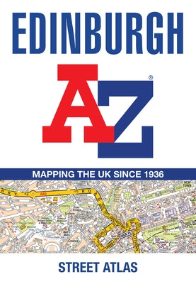 Edinburgh A-Z Street Atlas by Geographers' A-Z Map Co Ltd
