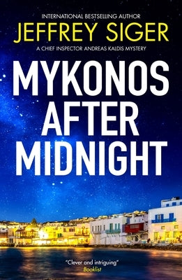 Mykonos After Midnight by Siger, Jeffrey