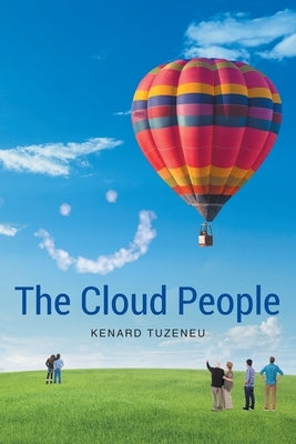 The Cloud People by Tuzeneu, Kenard