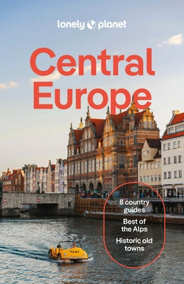 Lonely Planet Central Europe by Baker, Mark