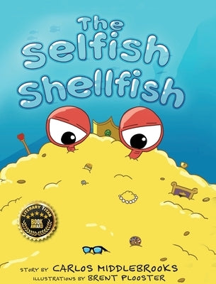 The Selfish Shellfish by Middlebrooks, Carlos
