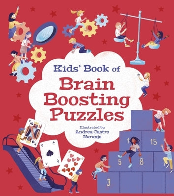 Kids' Book of Brain Boosting Puzzles by Naranjo, Andrea Castro