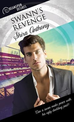 Swann's Revenge: Volume 51 by Anthony, Shira