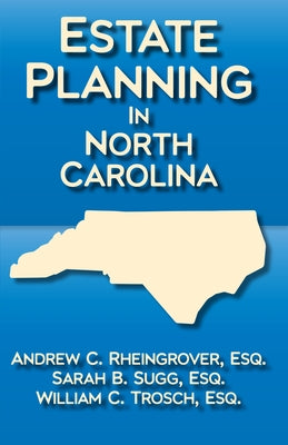 Estate Planning in North Carolina by Sugg, Sarah B.