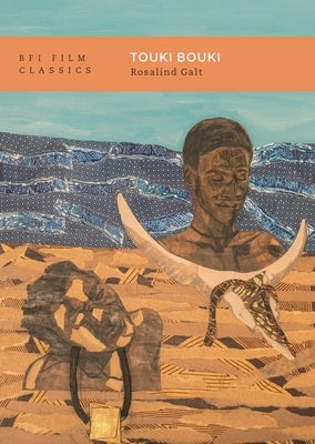Touki Bouki by Galt, Rosalind