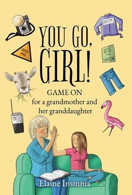 You Go, Girl! by Insinnia, Elaine