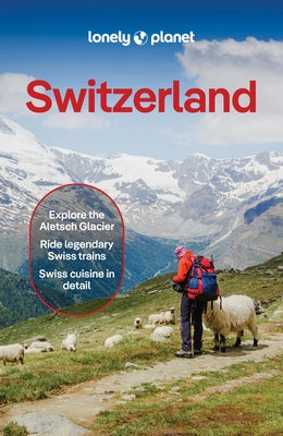 Lonely Planet Switzerland by Williams, Nicola