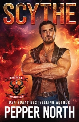 Scythe (Devil Daddies MC Book 2) by North, Pepper