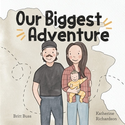 Our Biggest Adventure by Buss, Britt