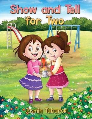 Show and Tell for Two by Tabaroki, Jasmin