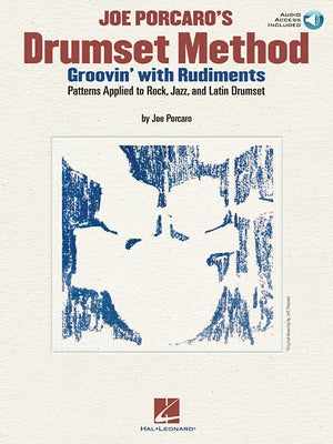 Joe Porcaro's Drumset Method - Groovin' with Rudiments Book/Online Audio by Porcaro, Joe
