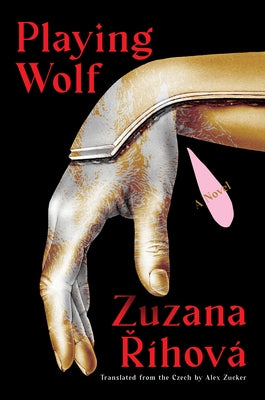 Playing Wolf by RÃ­hovÃ¡, Zuzana
