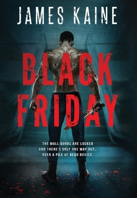 Black Friday by Kaine, James