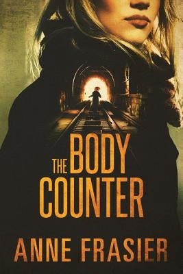 The Body Counter by Frasier, Anne