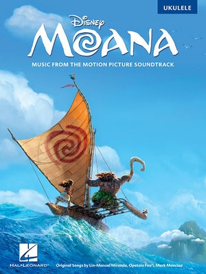 Moana: Music from the Motion Picture Soundtrack by Miranda, Lin-Manuel