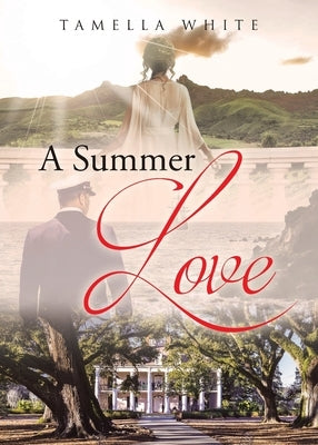 A Summer Love by White, Tamella