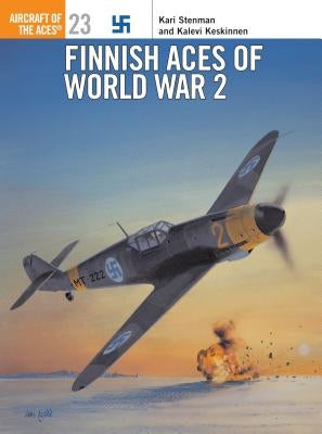 Finnish Aces of World War 2 by Stenman, Kari